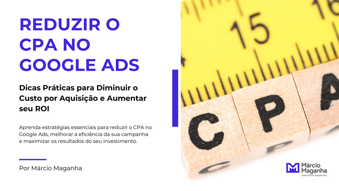 Como Reduzir o CPA no Google Ads: 6 Estratégias Eficazes [2025]